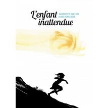 L'enfant inattendue L'enfant inattendue - Roman Graphique Tranche de vie - Publié par Çà et Là - Sortie en 2015 - VF
