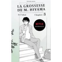 La grossesse de M. Hiyama C3 La grossesse de M. Hiyama - Le manga à l'origine de la série Netflix - Chapitre 3 - Manga & Simultrad Shojo - Publié par 