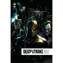 Deathstroke Rebirth T.6 Arkham - Comics Super Héros - Publié par Urban Comics - Sortie en 2022 - VF