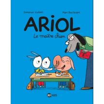 Ariol T.7 Ariol, Tome 07 : Le maître chien - BD Humour - Publié par Bayard Presse - Sortie en 2015 - VF