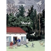 Merel Merel - Roman Graphique Chronique Sociale - Publié par Dupuis - Sortie en 2022 - VF
