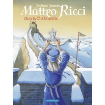 Matteo Ricci Matteo Ricci - Dans la Cité interdite - BD Historique - Publié par Dargaud Benelux - Sortie en 2022 - VF