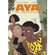 Aya de Yopougon T.6 Aya de Yopougon (Tome 6) - BD Tranche de vie - Publié par Éditions Gallimard BD - Sortie en 2022 - VF