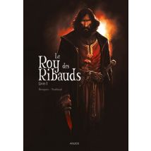 Le Roy des Ribauds T.1 Le Roy des Ribauds T1 : Livre I - BD Jeunesse - Publié par Akileos - Sortie en 2015 - VF