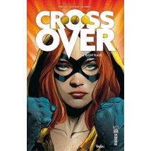 Crossover T.2 The 10-Cent Plague - Comics Super Héros - Publié par Urban Comics - Sortie en 2022 - VF
