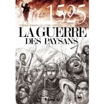 La guerre des paysans La guerre des paysans - BD Historique - Publié par Éditions Futuropolis - Sortie en 2022 - VF