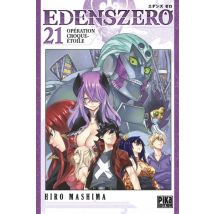 Edens Zero T.21 Edens Zero T21 : Opération Croque-étoile - Manga & Simultrad Shonen - Publié par Pika - Sortie en 2022 - VF