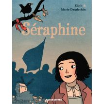 Séraphine Séraphine - BD Historique - Publié par Rue de Sèvres - Sortie en 2022 - VF