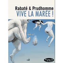 Vive la marée ! Vive la marée ! - Roman Graphique Tranche de vie - Publié par Éditions Futuropolis - Sortie en 2022 - VF