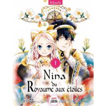 Nina du royaume aux étoiles T.1 Nina du royaume aux étoiles - Tome 1 - Manga & Simultrad Shojo - Publié par Michel Lafon - Sortie en 2022 - VF