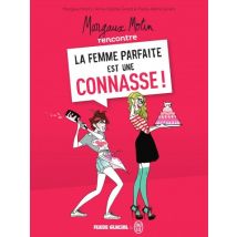 Margaux Motin rencontre La femme parfaite est une connasse ! T.1 Margaux Motin rencontre La femme parfaite est une connasse ! - BD Humour - Fluide 