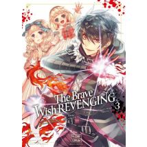 The Brave wish revenging T.3 The Brave wish revenging T03 - Manga & Simultrad Thriller / Polar - Publié par Delcourt - Sortie en 2022 - VF