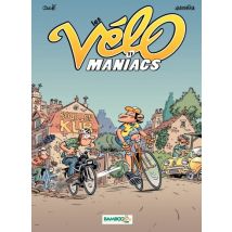 Les Vélomaniacs T.11 Les Vélomaniacs - Tome 11 - BD Jeunesse - Publié par Bamboo - Sortie en 2015 - VF