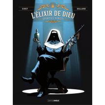 L' Elixir de Dieu T.1 L' Elixir de Dieu - Spiritus Sancti - Tome 1 - BD Thriller / Polar - Publié par Bamboo - Sortie en 2023 - VF