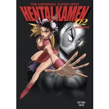 Hentai Kamen, The Abnormal Superhero T.2 Hentai Kamen, The Abnormal Superhero - Tome 2 (VF) - Manga & Simultrad Super Héros - Publié par Akata - 
