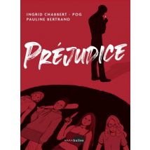 Préjudice Préjudice - Roman Graphique Drama - Publié par Marabulles - Sortie en 2023 - VF