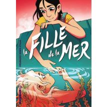 La fille de la mer La fille de la mer - Roman Graphique Romance - Publié par Kinaye - Sortie en 2023 - VF