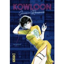 Kowloon Generic Romance T.7 Kowloon Generic Romance - Tome 7 - Manga & Simultrad Tranche de vie - Publié par Kana - Sortie en 2023 - VF