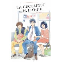 La grossesse de M. Hiyama T.1 La grossesse de M. Hiyama - Le manga à l'origine de la série Netflix (Intégrale) - Manga & Simultrad Shojo - Publié par 