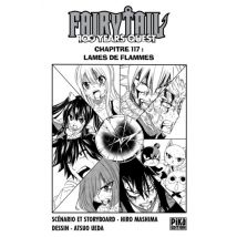 Fairy Tail - 100 Years Quest C117 Fairy Tail - 100 Years Quest Chapitre 117 : Lames de flammes - Manga & Simultrad Shonen - Publié par Pika - Sortie 