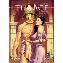 Thrace T.1 Thrace : Lupi, Fratres, Amantes - BD Historique - Publié par Tabou - Sortie en 2023 - VF