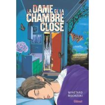 La Dame de la chambre close La Dame de la chambre close - Édition originale - Manga & Simultrad Seinen - Publié par Glénat Manga - Sortie en 2023 - VF