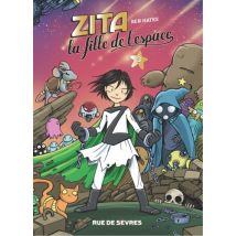 Zita, la fille de l'espace T.3 Zita, la fille de l'espace - Tome 3 - BD Science Fiction - Publié par Rue de Sèvres - Sortie en 2023 - VF