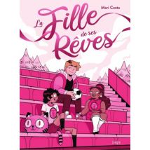LA FILLE DE SES RÊVES La fille de ses rêves - Manga & Simultrad Shojo - Publié par Jungle - Sortie en 2023 - VF