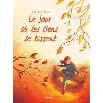 Le jour où... T.7 Le jour où - Tome 7 - Le jour où les liens se tissent - Roman Graphique Tranche de vie - Publié par Bamboo - Sortie en 2023 - VF