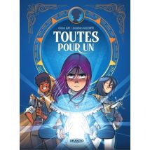 Toutes pour un T.1 Toutes pour un - histoire complète - BD Fantastique - Publié par Drakoo - Sortie en 2023 - VF