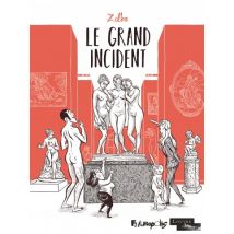 Le grand incident Le grand incident - Roman Graphique Fantastique - Publié par Éditions Futuropolis - Sortie en 2023 - VF