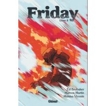 Friday T.2 Friday - Tome 02 - Comics Thriller / Polar - Publié par Glénat BD - Sortie en 2023 - VF