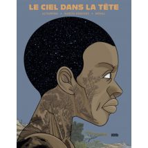 Le ciel dans la tête Le ciel dans la tête - Roman Graphique Tranche de vie - Publié par Denoël Graphic BD - Sortie en 2023 - VF