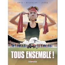 Tous ensemble Tous ensemble - BD Sport - Publié par Delcourt - Sortie en 2023 - VF