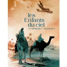 Les Enfants du ciel Les Enfants du ciel - BD Historique - Publié par Daniel Maghen - Sortie en 2023 - VF