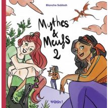 Mythes et Meufs Mythes et Meufs volume 2 - BD Historique - Publié par Dargaud - Sortie en 2023 - VF
