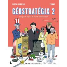 Géostratégix 2 : Les grands enjeux du monde contemporain Géostratégix 2 : Les grands enjeux du monde contemporain - Roman Graphique Chronique Sociale 