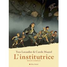 L'Institutrice - Récit complet L'Institutrice - Récit complet - BD Drama - Publié par ALBIN MICHEL - Sortie en 2023 - VF