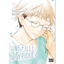 Une fille atypique T.2 Une fille atypique T02 - Manga & Simultrad Tranche de vie - Publié par Pika - Sortie en 2023 - VF