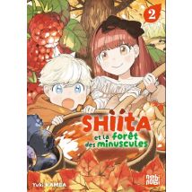 Shiita et la forêt des minuscules T.2 Shiita et la forêt des minuscules T02 - Manga & Simultrad Shonen - Publié par Nobi Nobi - Sortie en 2023 - VF