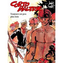 Corto Maltese T.3 Corto Maltese (Tome 3) - Toujours un peu plus loin - BD Action / Aventure - Casterman BD - 2015 - VF