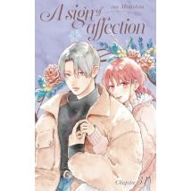A sign of affection C31 A Sign of Affection - Chapitre 31 (VF) - Manga & Simultrad Tranche de vie - Publié par Akata - Sortie en 2023 - VF