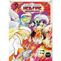Hellfire Messenger T.6 Hellfire Messenger - Tome 6 - Manga & Simultrad Shonen - Publié par Michel Lafon - Sortie en 2024 - VF
