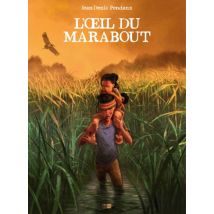 L'OEil du marabout L'OEil du marabout - Roman Graphique Action / Aventure - Publié par Daniel Maghen - Sortie en 2024 - VF