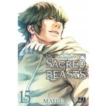 To the Abandoned Sacred Beasts T.15 To the Abandoned Sacred Beasts T15 - Manga & Simultrad Seinen - Publié par Pika - Sortie en 2024 - VF
