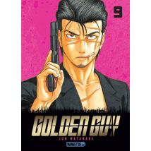 Golden Guy C9 Golden Guy T09 - Manga & Simultrad Seinen - Publié par Mangetsu - Sortie en 2024 - VF