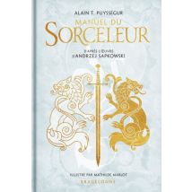 L'Univers du Sorceleur (Witcher) L'Univers du Sorceleur (Witcher) : Manuel du Sorceleur - BD Heroic Fantasy - Publié par Bragelonne - Sortie en 2023 -