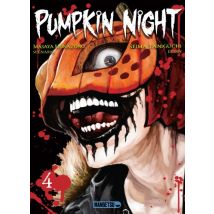 Pumpkin Night C4 Pumpkin Night T04 - Manga & Simultrad Seinen - Publié par Mangetsu - Sortie en 2024 - VF