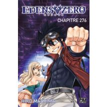 Edens Zero C276 Edens Zero Chapitre 276 : La décision de Shiki - Manga & Simultrad Shonen - Publié par Pika - Sortie en 2024 - VF