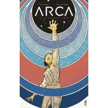 Arca, ou la nouvelle Eden Arca, ou la nouvelle Eden - Comics Science Fiction - Publié par 404 Editions - Sortie en 2024 - VF